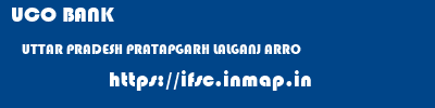 UCO BANK  UTTAR PRADESH PRATAPGARH LALGANJ ARRO  ifsc code